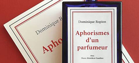 Aphorismes d'un Parfumeur ou l'histoire d'un nez