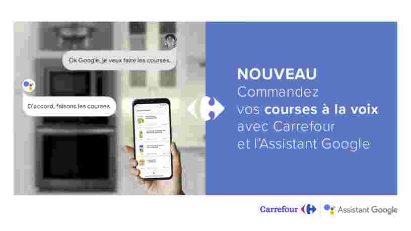 Vous pouvez désormais commander vos courses chez Carrefour directement via l'Assistant Google