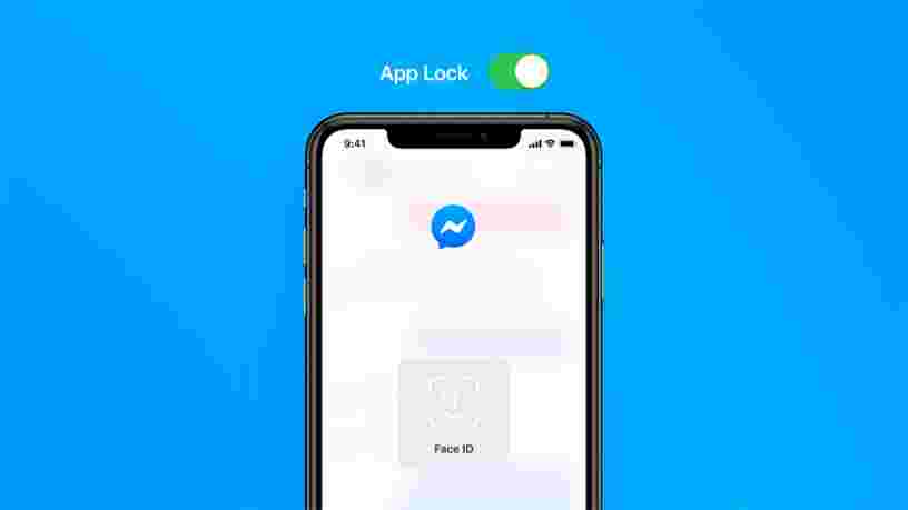 Vous pouvez désormais verrouiller Messenger pour éviter qu'on ne lise vos conversations privées