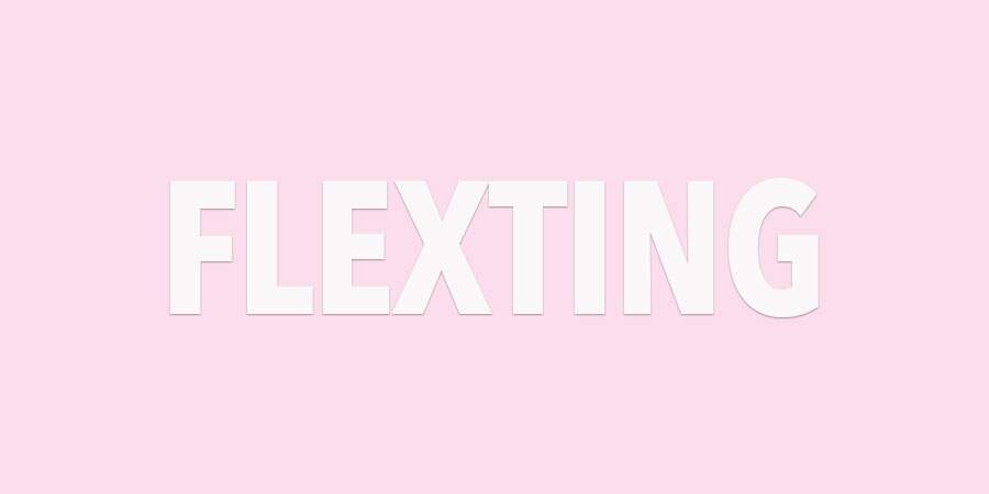 Flexting