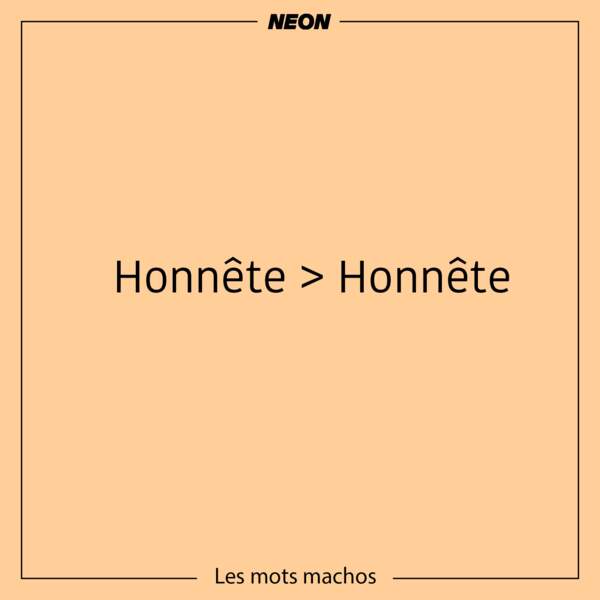 Honnête / Honnête