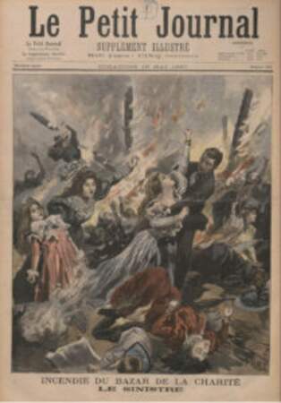 4 mai 1897 : un funeste incendie fait 124 morts au Bazar de la Charité