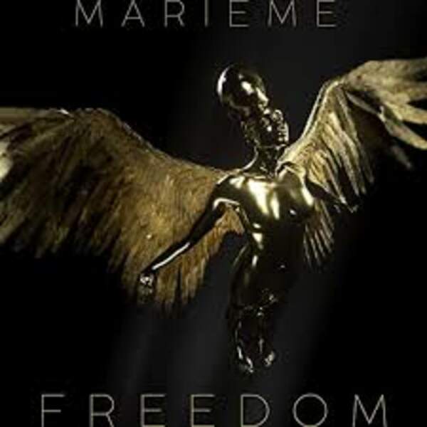 Freedom, Marieme