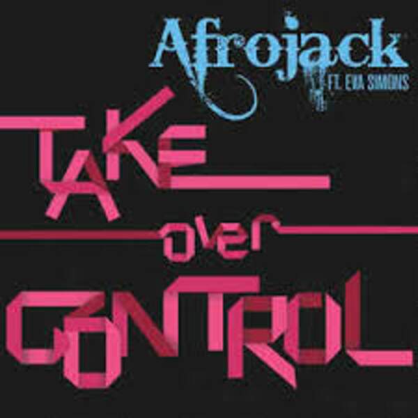 Take over control, Afrojack