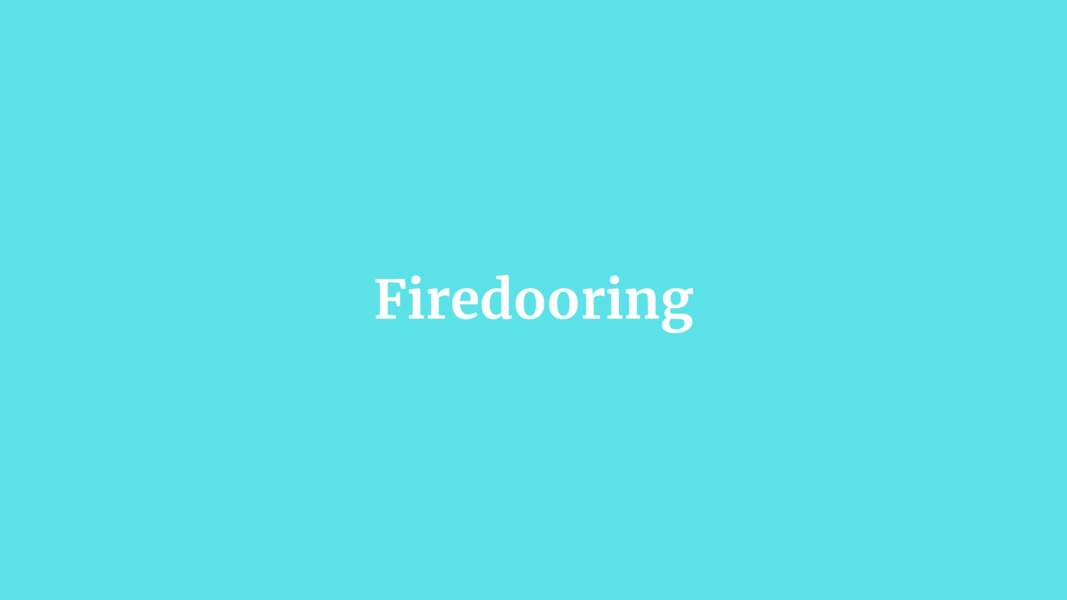 Firedooring