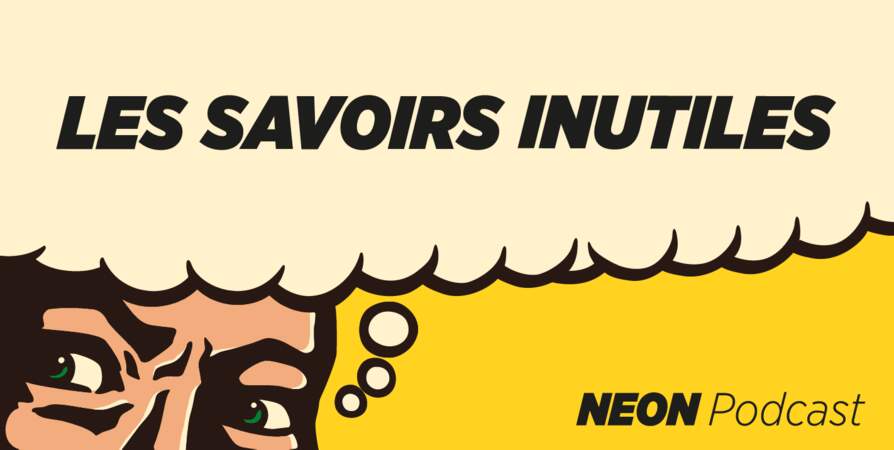 Les savoirs inutiles : le podcast