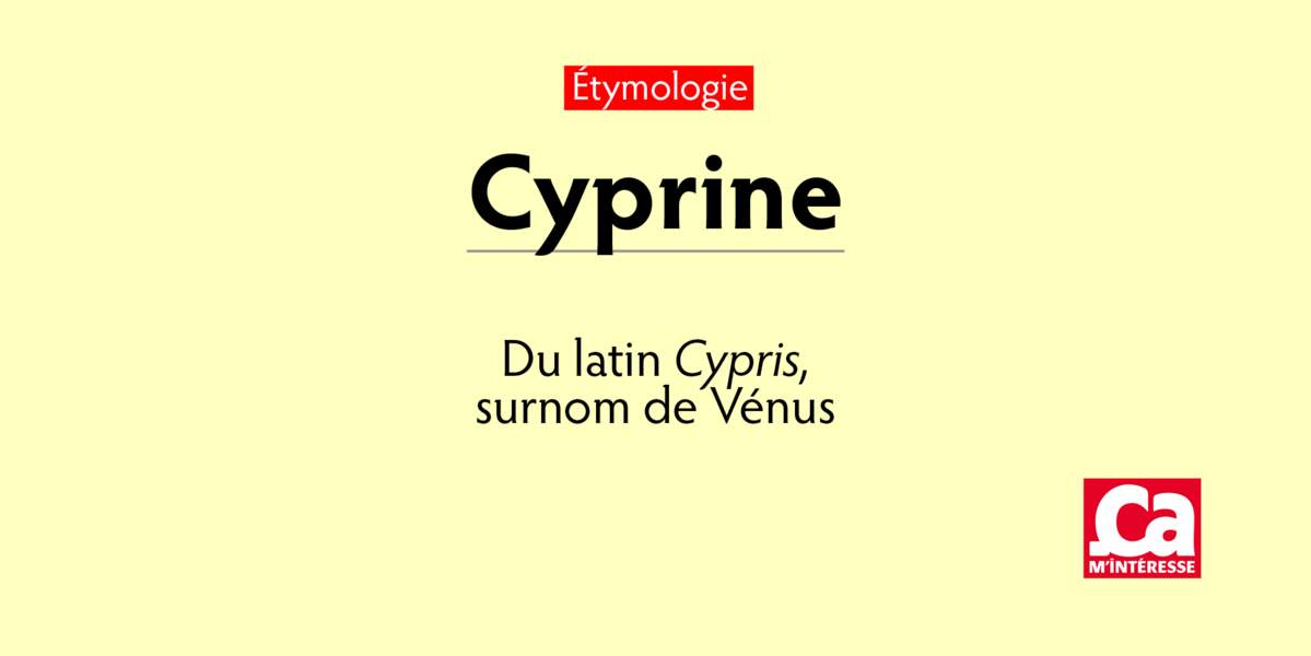 Cyprine, du latin Cypris