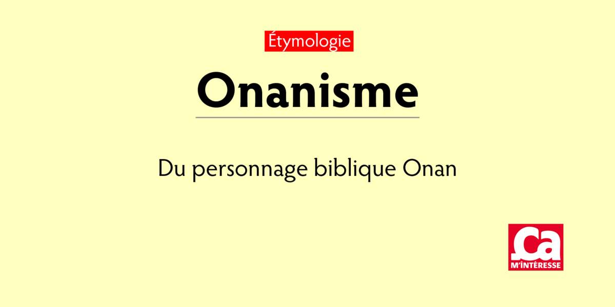 Onanisme, du personnage biblique Onan