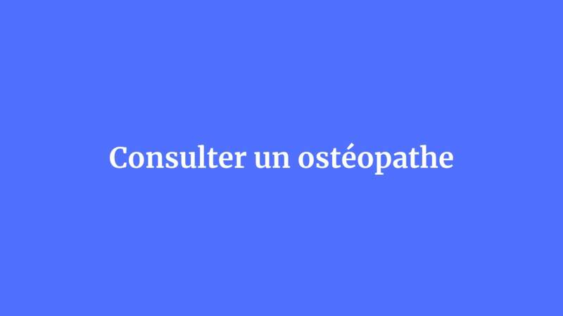 Consulter un ostéopathe