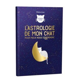 L'astrologie pour mieux comprendre mon chat