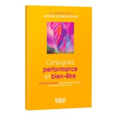 Conjuguez performance et bien être
