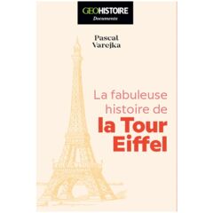 La fabuleuse histoire de la Tour Eiffel- Ebook