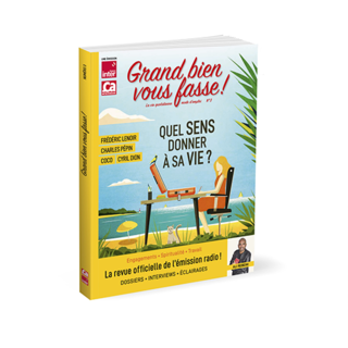 Grand bien vous fasse n°3 : : la vie quotidienne mode d'emploi