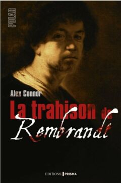 Ebook La trahison de Rembrandt