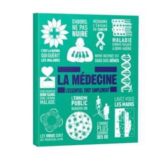 La médecine l'essentiel tout simplement
