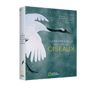 La Grande et belle histoire des oiseaux