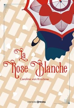 La rose blanche - Ebook