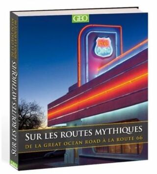 Livre Sur les routes mythiques - 29.95€