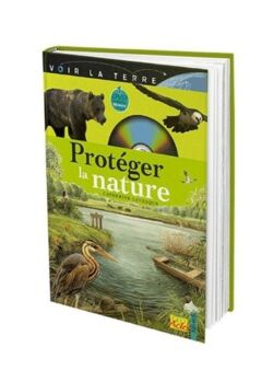Livre + DVD - Voir la Terre - Protéger la nature