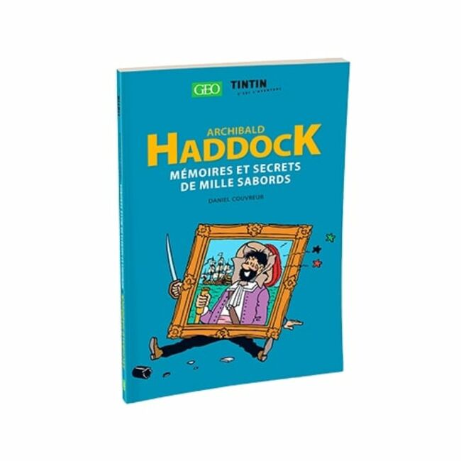Archibald Haddock Les Mémoires De Mille Sabords Archibal Haddock, mémoires et secrets de mille sabords - Prismashop