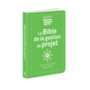Bible de la gestion de projet 