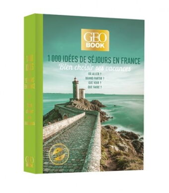GEOBOOK - 1000 idées de séjours en France