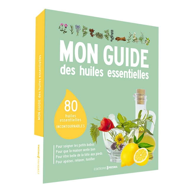 Mon Guide Des Huiles Essentielles - Prismashop