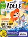 Mortelle Adèle Le Mag' n°7