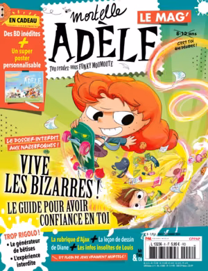 Mortelle Adèle Le Mag' n°8