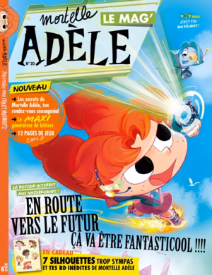Mortelle Adèle Le Mag' n°20