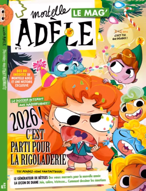 Mortelle Adèle Le Mag' n°16