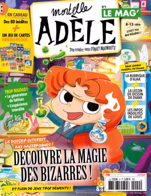 Mortelle Adèle Le Mag' n°9