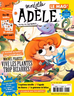 Mortelle Adèle Le Mag' n°6