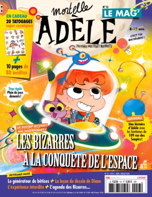 Mortelle Adèle Le Mag' n°13